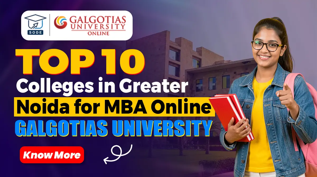 Top MBA Colleges in Greater Noida Admission Guide