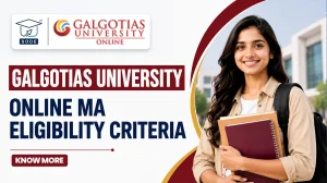 Galgotias University Online MA Eligibility Criteria